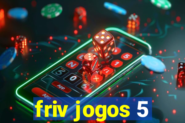 friv jogos 5